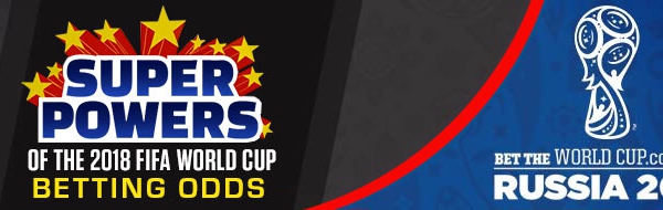 2018 FIFA World Cup Betting Odds - Power Teams and favorites