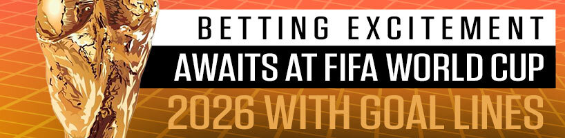 Betting Excitement Awaits at FIFA World Cup 2026 with Goal Lines