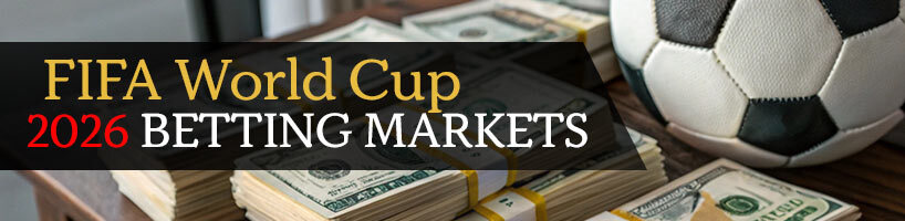 FIFA World Cup 2026 Betting Markets