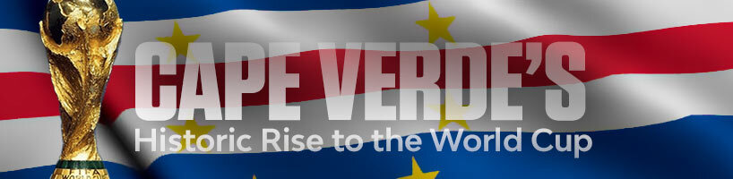 Cape Verde’s Historic Rise to the World Cup