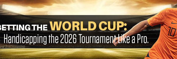 Betting the World Cup Handicapping the 2026 Tournament Like a Pro