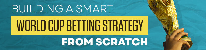 Building a Smart World Cup Betting Strategy From Scratch