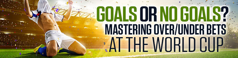 Goals or No Goals? Mastering Over:Under Bets at the World Cup