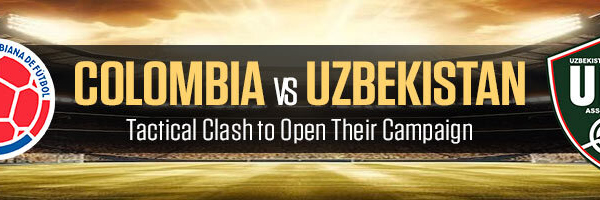 Colombia vs Uzbekistan Tactical Clash to Open Their Campaign