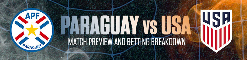 Paraguay vs USA Match Preview and Betting Breakdown