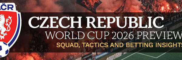 Czech Republic World Cup 2026 Preview Squad, Tactics and Betting Insights