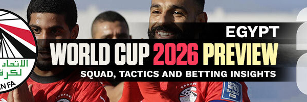 Egypt World Cup 2026 Preview Squad, Tactics and Betting Insights