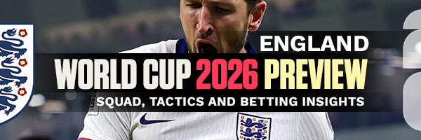 England World Cup 2026 Preview Squad, Tactics and Insights