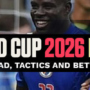 Haiti World Cup 2026 Preview: Squad, Tactics and Betting Insights