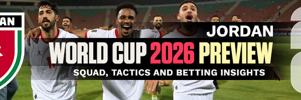Jordan World Cup 2026 Preview Squad, Tactics and Insights