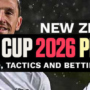 New Zealand World Cup 2026 Preview: Squad, Tactics and Betting Insights