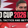 Qatar World Cup 2026 Preview: Squad, Tactics and Betting Insights