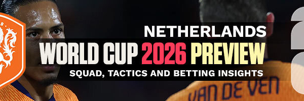 Netherlands World Cup 2026 Preview Squad, Tactics and Insights