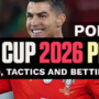 Portugal World Cup 2026 Preview: Squad, Tactics and Betting Insights